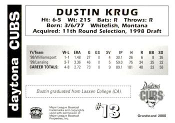 2000 Grandstand Daytona Cubs #NNO Dustin Krug Back