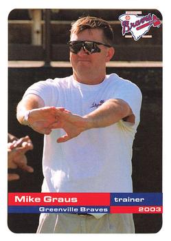 2003 Grandstand Greenville Braves #NNO Mike Graus Front