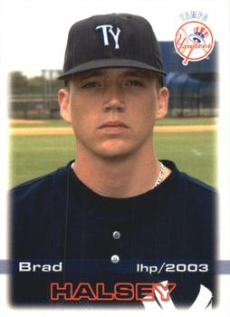 2003 Grandstand Tampa Yankees #NNO Brad Halsey Front