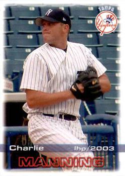 2003 Grandstand Tampa Yankees #NNO Charlie Manning Front