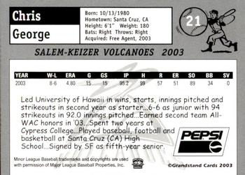 2003 Grandstand Salem-Keizer Volcanoes #NNO Chris George Back