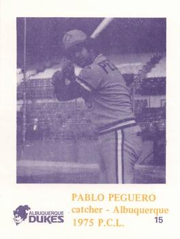 1975 Caruso Albuquerque Dukes #15 Pablo Peguero Front