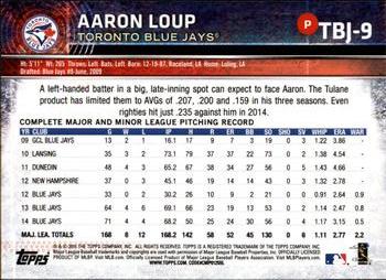 2015 Topps Toronto Blue Jays #TBJ9 Aaron Loup Back