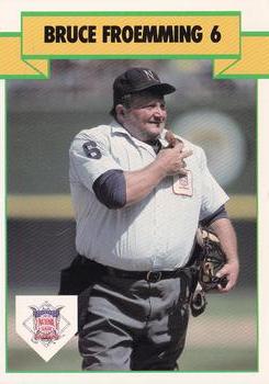 1990 T&M Sports Umpires #9 Bruce Froemming Front