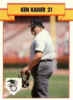 1990 T&M Sports Umpires #28 Ken Kaiser Front