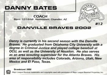 2002 Grandstand Danville Braves #NNO Danny Bates Back