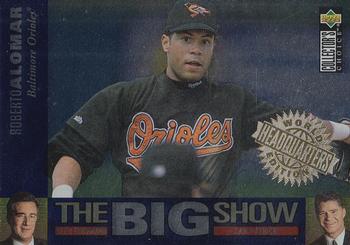 1997 Collector's Choice - The Big Show World Headquarters Edition #6 Roberto Alomar Front