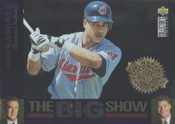 1997 Collector's Choice - The Big Show World Headquarters Edition #19 Manny Ramirez Front