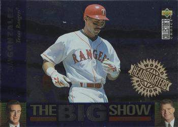 1997 Collector's Choice - The Big Show World Headquarters Edition #45 Juan Gonzalez Front
