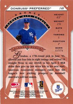1997 Donruss Preferred - Cut to the Chase #148 Glendon Rusch Back