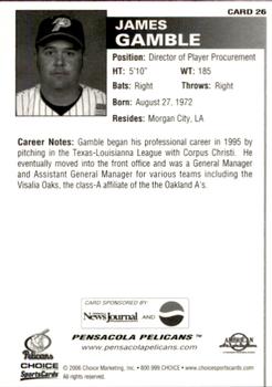 2006 Choice Pensacola Pelicans #26 James Gamble Back