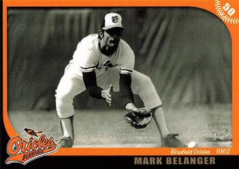 2007 Grandstand Bluefield Orioles 50th Anniversary #NNO Mark Belanger Front