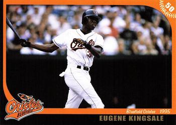 2007 Grandstand Bluefield Orioles 50th Anniversary #NNO Eugene Kingsale Front