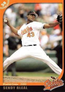 2007 Grandstand Bluefield Orioles 50th Anniversary #NNO Sendy Rleal Front
