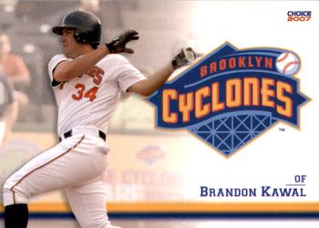 2007 Choice Brooklyn Cyclones #16 Brandon Kawal Front