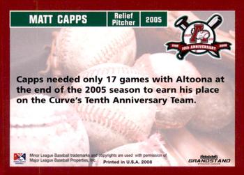 2008 Grandstand Altoona Curve 10th Anniversary #NNO Matt Capps Back