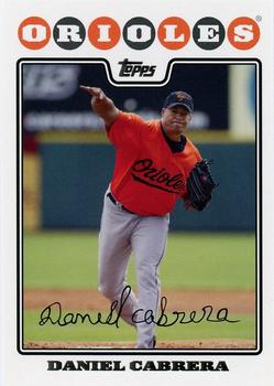 2008 Topps Baltimore Orioles #BAL11 Daniel Cabrera Front