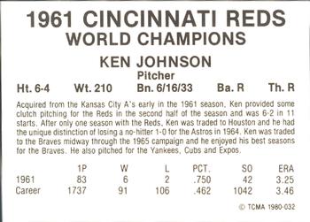 1980 TCMA 1961 Cincinnati Reds #032 Ken Johnson Back