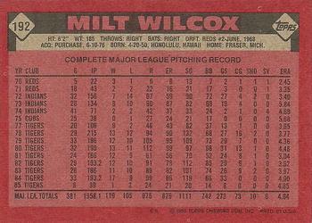1986 Topps #192 Milt Wilcox Back