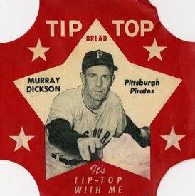 1952 Tip Top Bread Labels #NNO Murry Dickson Front