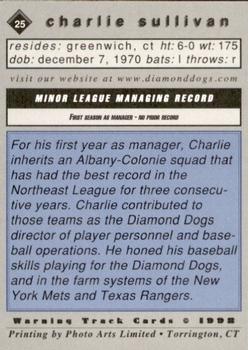 1998 Warning Track Albany-Colonie Diamond Dogs #25 Charlie Sullivan Back