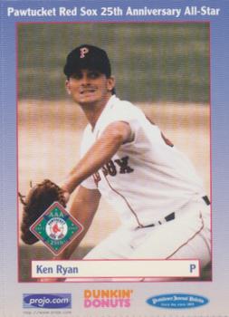 1997 Dunkin' Donuts Pawtucket Red Sox 25th Anniversary All-Stars #NNO Ken Ryan Front