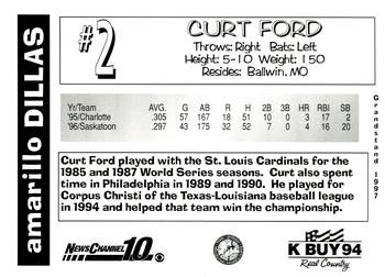 1997 Grandstand Amarillo Dillas #NNO Curt Ford Back