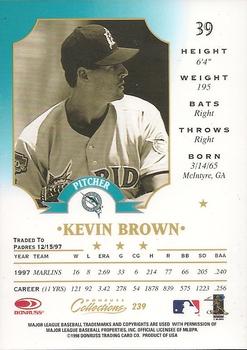 1998 Donruss Collections Leaf #239 Kevin Brown Back