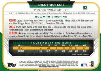 2015 Bowman Chrome #93 Billy Butler Back