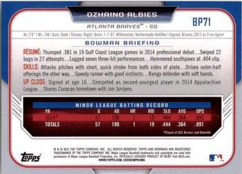 2015 Bowman - Prospects #BP71 Ozhaino Albies Back