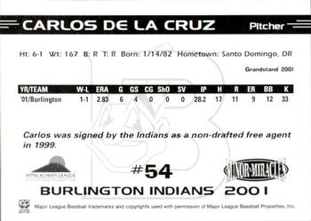 2001 Grandstand Burlington Indians #54 Carlos De La Cruz Back