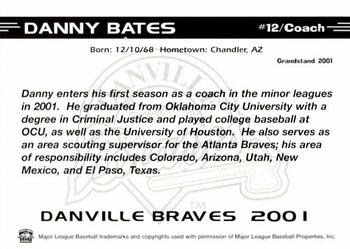 2001 Grandstand Danville Braves #NNO Danny Bates Back