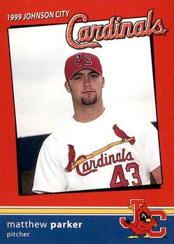 1999 Johnson City Cardinals #NNO Matthew Parker Front