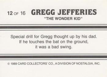 1989 Card Collectors Gregg Jefferies Wonder Kid #12 Gregg Jefferies  Back