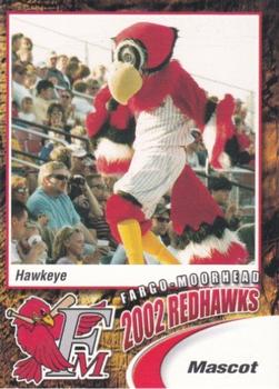 2002 Fargo-Moorhead RedHawks #NNO Hawkeye Front
