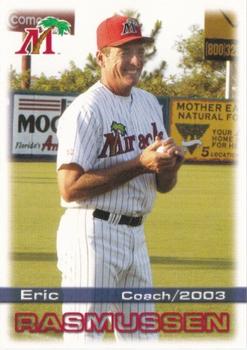 2003 Grandstand Fort Myers Miracle #NNO Eric Rasmussen Front