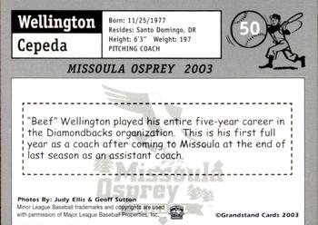 2003 Grandstand Missoula Osprey #50 Wellington Cepeda Back