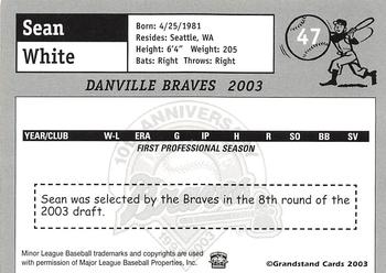 2003 Grandstand Danville Braves #NNO Sean White Back