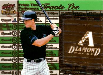 1998 Pacific Revolution - Prime Time Performers #12 Travis Lee Front