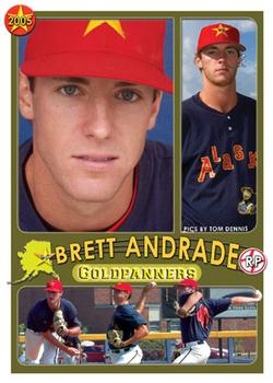 2005 Alaska Goldpanners #6 Brett Andrade / Gaylord Perry Front
