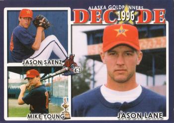 2002 Alaska Goldpanners Decade: 1993-2002 #1996 Jason Lane / Jason Saenz / Mike Young Front