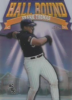1998 Topps Chrome - Hall Bound Refractors #HB10 Frank Thomas Front