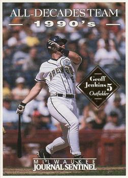 2000 Milwaukee Journal Sentinel Brewers All Decades Team 1990s #NNO Geoff Jenkins Front