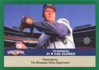 1995 Milwaukee Brewers Police #NNO Cal Eldred Front