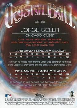 2015 Stadium Club - Crystal Ball #CB-03 Jorge Soler Back