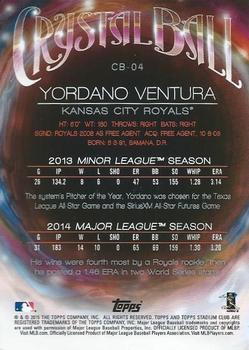 2015 Stadium Club - Crystal Ball Gold Foil #CB-04 Yordano Ventura Back