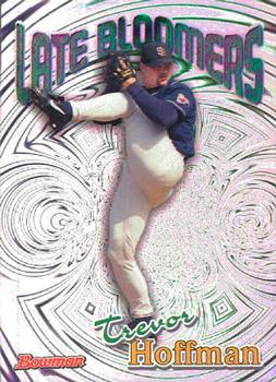 1999 Bowman - Late Bloomers #LB10 Trevor Hoffman  Front