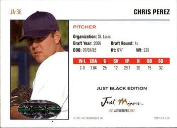 2007 Just Autographs - Signatures Just Black Edition #JA-36 Chris Perez Back