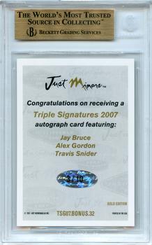 2007 Just Autographs - Triple Signatures Gold Edition #TSG07.Bonus.32 Jay Bruce / Alex Gordon / Travis Snider Back