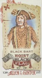 2015 Topps Allen & Ginter - Mini Hoist The Black Flag #HBF-9 Black Bart Front